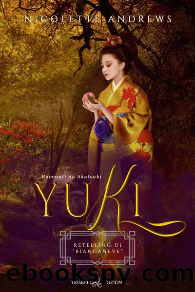 Yuki by Nicolette Andrews