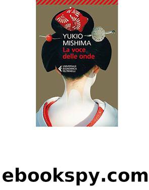 Yukio Mishima - La voce delle onde (2016) by admin