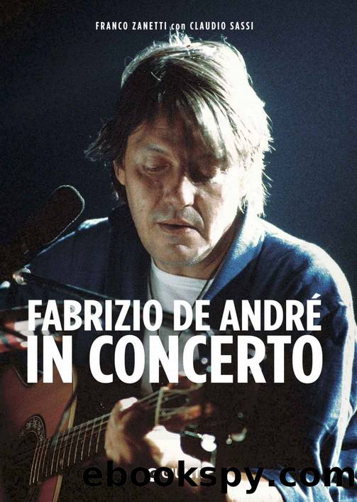 Zanetti Franco Sassi Claudio - 2019 - Fabrizio De AndrÃ© in concerto by Zanetti Franco Sassi Claudio