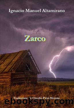 Zarco (Italian Edition) by Ignacio Manuel Altamirano