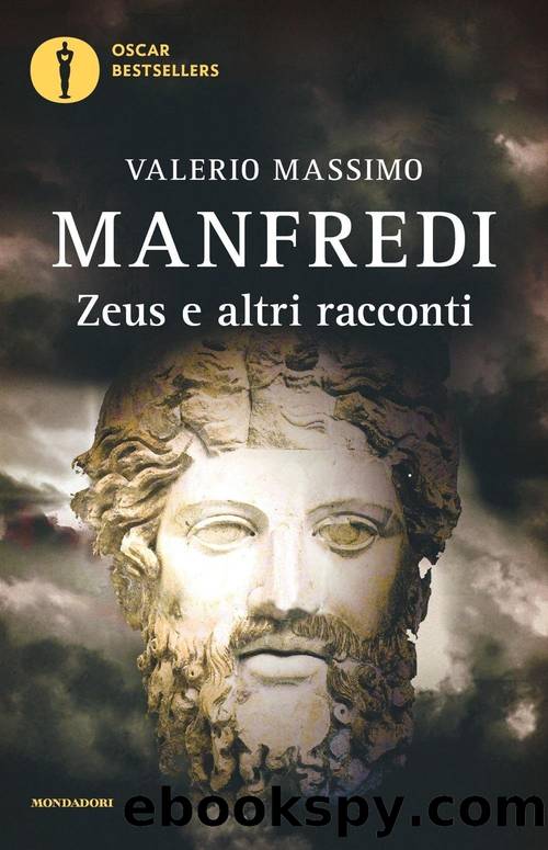 Zeus e altri racconti by Valerio Massimo Manfredi