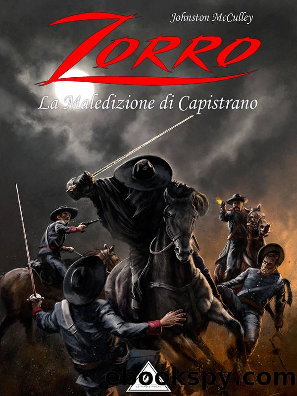 Zorro: la Maledizione di Capistrano by Johnston McCulley