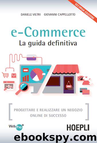 e-Commerce La guida definitiva by Vietri Daniele & Cappellotto Giovanni