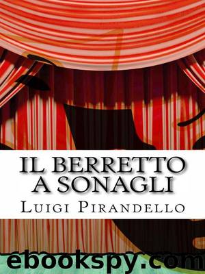 il berretto a sonagli by Luigi Pirandello