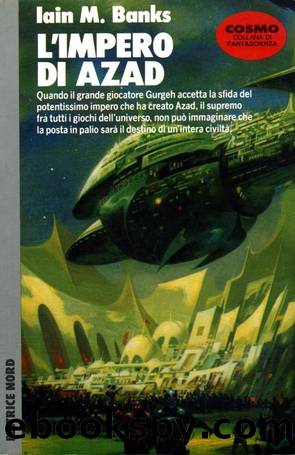 l'impero di azad by Iain M. Banks