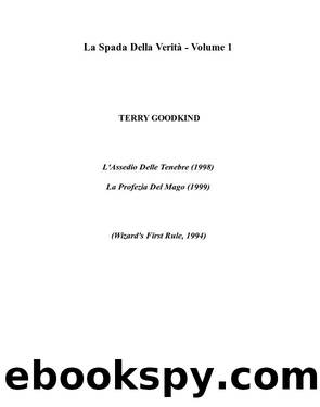 la Spada della VeritÃ  - vol._1 by Terry Goodkind