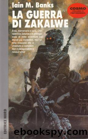 la guerra di zakalwe by Iain M. Banks